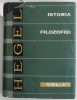 Istoria filozofiei, vol. I &ndash; Hegel (supracoperta uzata)