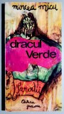 Dracul verde - Mircea Micu