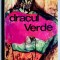 Dracul verde - Mircea Micu