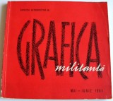 Expozitia retrospectiva de Grafica Militanta 1961, liste lucrari si artisti