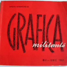 Expozitia retrospectiva de Grafica Militanta 1961, liste lucrari si artisti