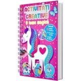 Activitati Creative. O Lume Magica