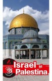 Israel si Palestina - Calator pe mapamond
