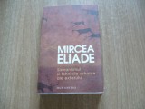 Mircea Eliade - Samanismul si tehnicile arhaice ale extazului