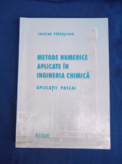 CRISTIAN PATRASCOIU - METODE NUMERICE APLICATE IN INGINERIA CHIMICA , 2004 foto