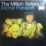 VINIL Michel Polnareff &lrm;&ndash; The Million Sellers Of Michel Polnareff - VG+ -