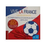 Katrin Rossnick - Vive la France: cartea de bucate a Campionatului European de Fotbal