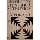 Revolutia stiintifica si tehnica contemporana (Editia: 1967)