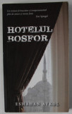HOTELUL BOSFOR de ESMAHAN AYKOL , 2015