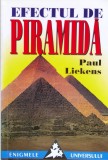 Efectul de Piramida - Paul Liekens, Saeculum I.O./Vestala, Romana, 1997. Carte Paranormala
