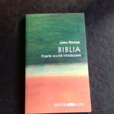 BIBLIA-FOARTE SCURTA INTRODUCERE, DE JOHN RICHES