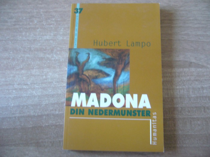Hubert Lampo - Madona din Nedermunster
