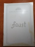 Program teatrul de opereta si balet al RPR 1963-faust de charles gounod