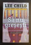 Să nu greșești - Lee Child (seria JACK REACHER)