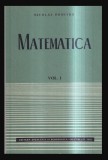 Matematica, vol. 1 Algebra/ Nicolae Dumitru 1963