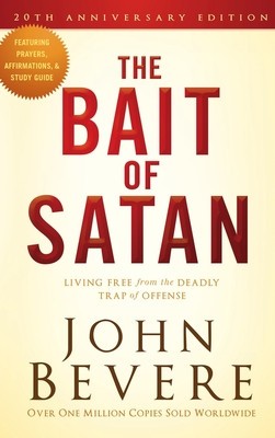 The Bait of Satan, 20th Anniversary Edition: Living Free from the Deadly Trap of Offense foto