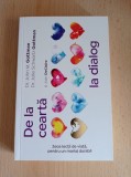Cumpara ieftin John Gottman - De la cearta la dialog