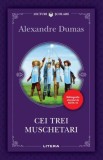 Cei Trei Muschetari, Alexandre Dumas - Roman de Aventuri, Coperta Brosata, Literatura Copii, Carte Clasica
