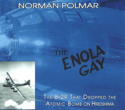 The Enola Gay: The B-29 That Dropped the Atomic Bomb on Hiroshima foto