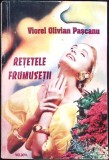 RETETELE FRUMUSETII-VIOREL OLIVIAN PASCANU-358960