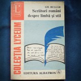 SCRIITORI ROMANI DESRPE LIMBA SI STIL - GH. BULGAR - LYCEUM