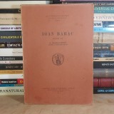 G. BOGDAN-DUICA - IOAN BARAC * STUDII , 1933 , EX. CONSTANTIN LACEA #