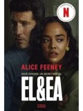 Cumpara ieftin El &amp; ea. Editie tie-in/Alice Feeney