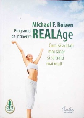 PROGRAMUL DE INTINERIRE REALAGE. CUM SA ARATATI MAI TANAR SI SA TRAITI MAI MULT-MICHAEL F. ROIZEN-275866 foto