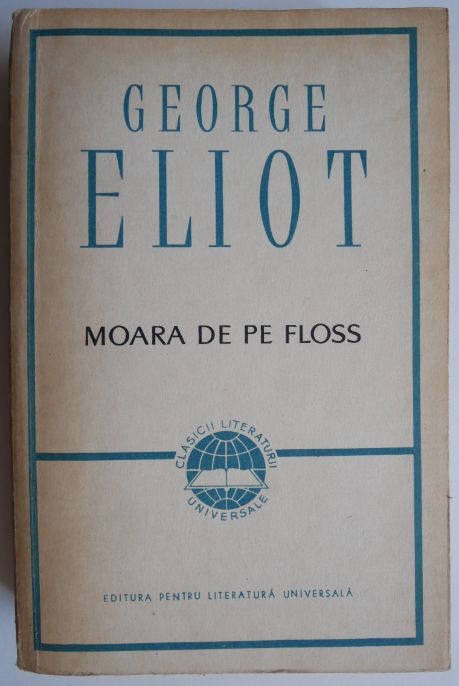 Moara de pe Floss - George Eliot