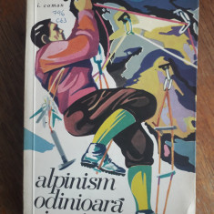 Alpinism, odinioara si azi - I. Coman / R3S