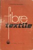 Fibre Textile I. Ionescu-Muscel, Editura Tehnica 1962, 454 Pagini, Carte Veche de Colectie