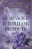 Duminicile iubirilor pierdute - Valerie Perrin