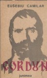 Cordun - Eusebiu Camilar Editura Junimea 1988 Stare Buna Literatura Romana Clasica Carti Beletristica Romane 531 Pagini