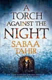 A Torch Against the Night | Sabaa Tahir