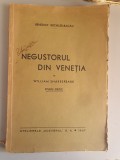 Benedict Rechler Bacau - Negustorul din Venetia de W. Shakespeare. Studiu critic