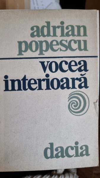 Vocea interioara - Adrian Popescu