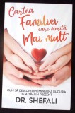 Cartea Familiei Care Merita Mai Mult - Shefali Tsabary | Psihologie | Dezvoltare Personala | Editura Herald | 2022 | Brosata