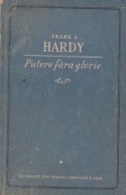 Putere fara glorie, Volumul I foto