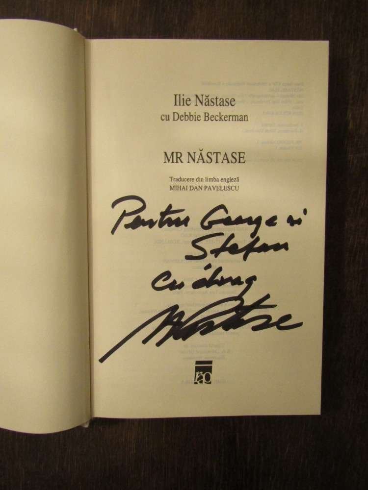 Autobiografia Mr Nastase Talentat, Impetuos Si Rebel Incurabil ,autograf |  arhiva Okazii.ro