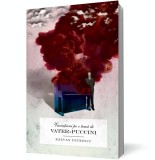 Variatiuni pe o tema de Vater-Puccini - Razvan Petrescu