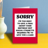 Felicitare - Sorry I&#039;m Too Busy | Dean Morris Cards