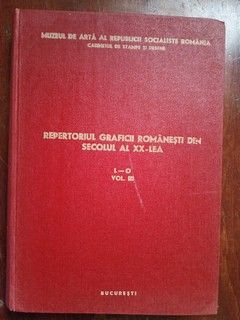 Repertoriul graficii romanesti din secolul al XX-lea vol.3- Doina Penteleiciuc, Stela Ionescu