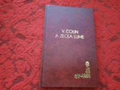 A zecea lume - Vladimir Colin LEGATA DE LUX R0