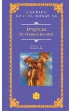 Dragostea in vremea holerei - Gabriel Garcia Marquez