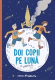 Cumpara ieftin Doi Copii Pe Luna, Dominique Thomas, Stanislas Dehaene - Editura Frontiera