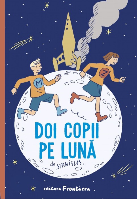 Doi Copii Pe Luna, Dominique Thomas, Stanislas Dehaene - Editura Frontiera