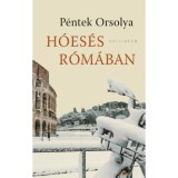 H&oacute;es&eacute;s R&oacute;m&aacute;ban - P&eacute;ntek Orsolya