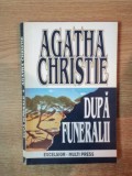 DUPA FUNERALII de CHRISTIE AGATHA , Bucuresti 1994 , PREZINTA HALOURI DE APA