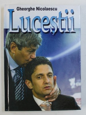 LUCESTII de GHEORGHE NICOLAESCU , 2006 , foto