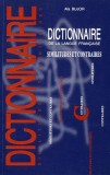 Dictionnaire de la langue fran&ccedil;aise. Similitudes et contraires - Hardcover - Ala Bujor - Epigraf